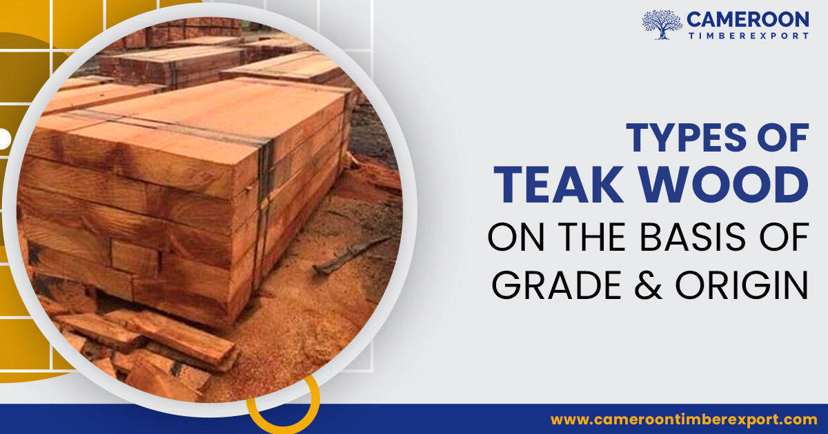 types of teak wood
